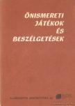 Heit Gábor - Önismereti játékok és beszélgetések [antikvár]