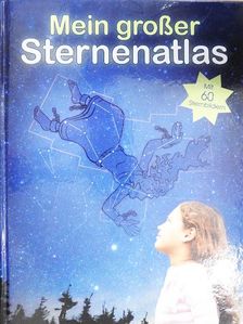 Karolin Küntzel - Mein großer Sternenatlas [antikvár]