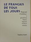 Dr. Kelemen Tiborné - Le Francais de Tous les Jours [antikvár]