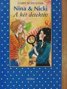 Gaby Schuster - A két detektív [antikvár]