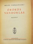 Milos Crnjanszki - Örökös vándorlás [antikvár]