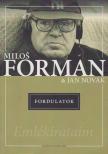 Forman, Milos, Novák, Jan - Fordulatok [antikvár]