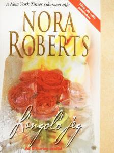 Nora Roberts - Lángoló jég [antikvár]