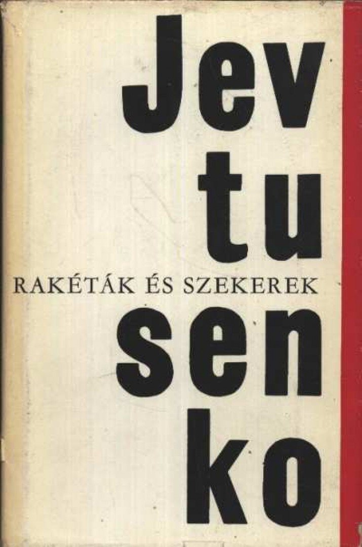 Jevtusenko, Jevgenyij - Rakéták és szekerek [antikvár]