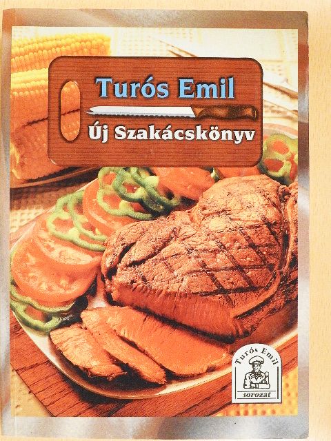 Turós Emil - Új szakácskönyv [antikvár]