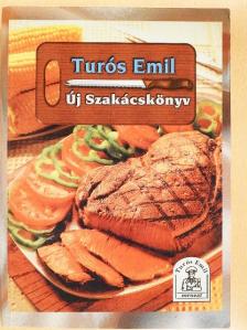 Turós Emil - Új szakácskönyv [antikvár]