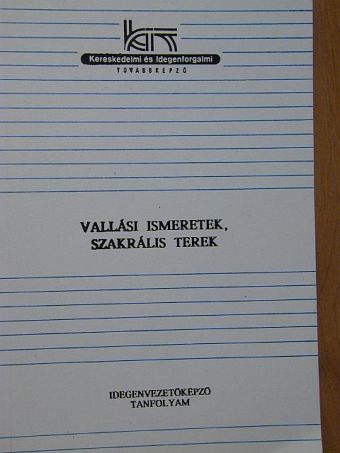 Balogh Ferenc - Vallási ismeretek, szakrális terek [antikvár]