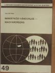Tóth Pál Péter - Nemzetközi vándorlás - Magyarország (dedikált példány) [antikvár]