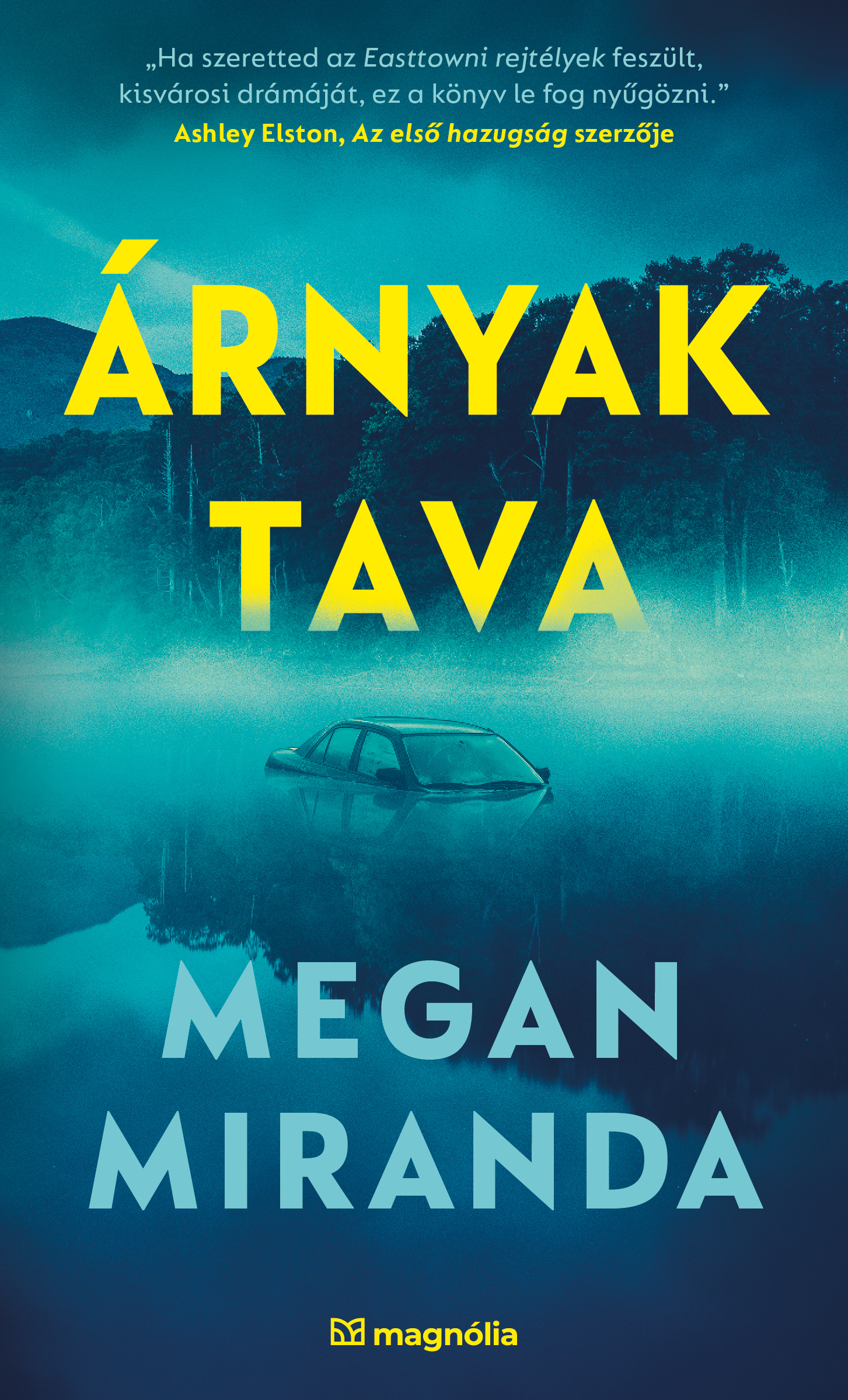 Megan Miranda - Árnyak tava [eKönyv: epub, mobi]