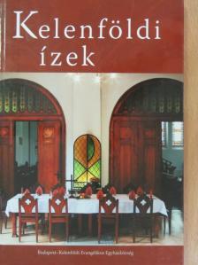 Kelenföldi ízek [antikvár]