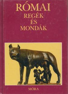Boronkay Iván - Római regék és mondák [antikvár]