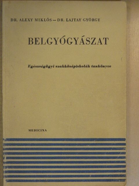 Dr. Alexy Miklós - Belgyógyászat [antikvár]