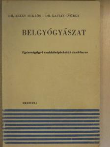 Dr. Alexy Miklós - Belgyógyászat [antikvár]