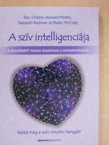 Deborah Rozman - A szív intelligenciája [antikvár]