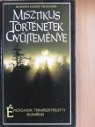 Arthur J. Ellison - Misztikus történetek gyűjteménye [antikvár]