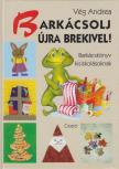 Vég Andrea - Barkácsolj újra Brekivel! [antikvár]