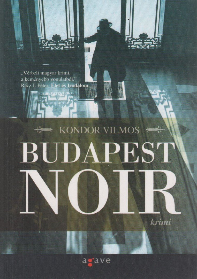 Kondor Vilmos - Budapest Noir [antikvár]