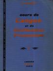 Mauger, G. - Cours de Langue et de Civilisation Francaises I. [antikvár]