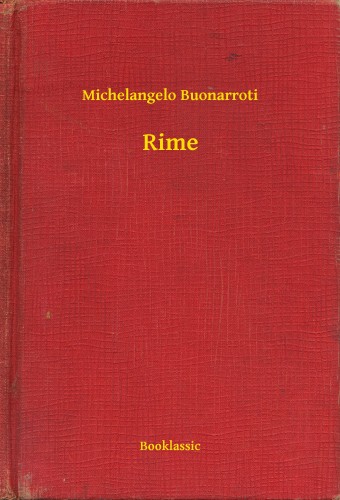 Michelangelo Buonarroti - Rime [eKönyv: epub, mobi]
