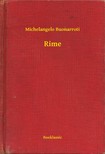 Michelangelo Buonarroti - Rime [eKönyv: epub, mobi]