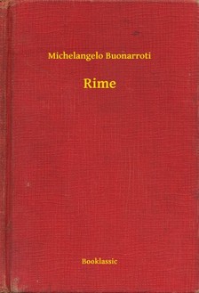 Michelangelo Buonarroti - Rime [eKönyv: epub, mobi]