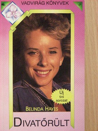 Belinda Hayes - Divatőrült [antikvár]