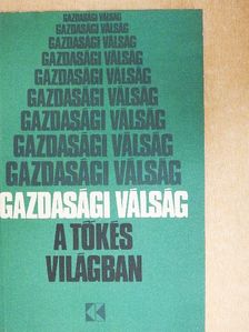 A. Grigorjev - Gazdasági válság a tőkés világban [antikvár]