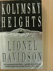 Lionel Davidson - Kolymsky Heights [antikvár]