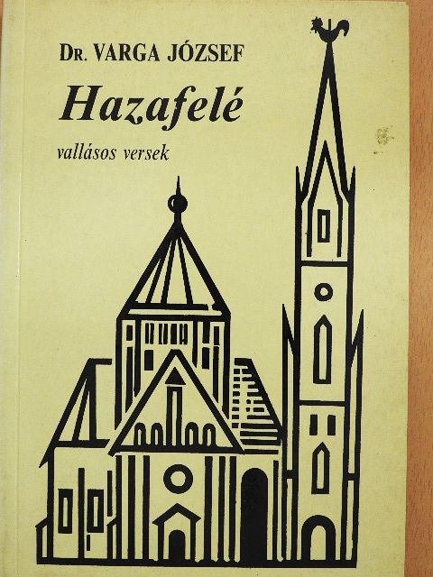 Dr. Varga József - Hazafelé [antikvár]