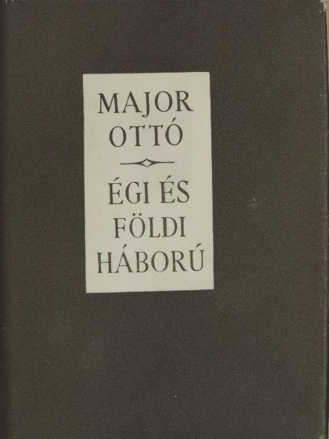 Major Ottó - Égi és földi háború [antikvár]