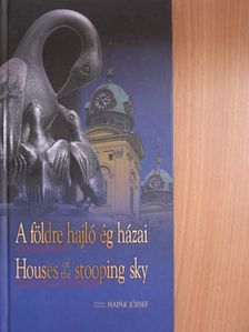 A földre hajló ég házai a bor színe alatt [antikvár]