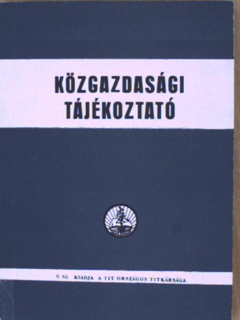 Á. Ivanov - Közgazdasági Tájékoztató 8. [antikvár]