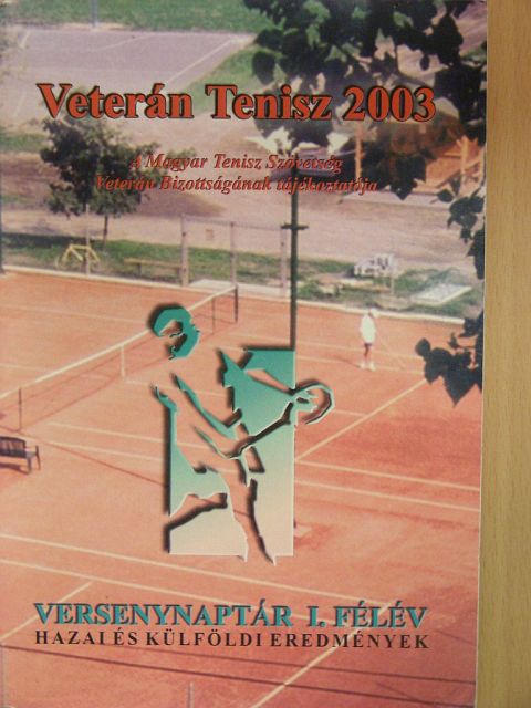 Veterán Tenisz 2003/I. [antikvár]