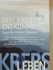 Georg Francken - Dem Krebs entkommen - CD-vel [antikvár]