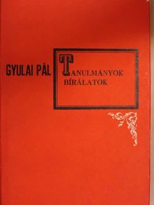 Gyulai Pál - Tanulmányok, bírálatok [antikvár]