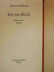 Johanna Hoffmann - Der rote Kelch [antikvár]