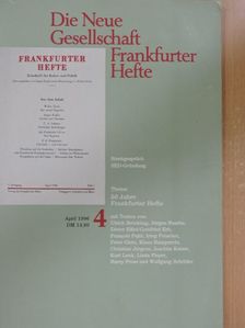 Harry Pross - Die Neue Gesellschaft/Frankfurter Hefte 4/1996. [antikvár]