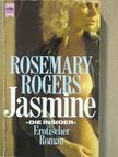 Rosemary Rogers - Jasmine [antikvár]