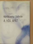 Karácsony István - A víg apát (dedikált, számozott példány) [antikvár]