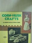 Margery Facklam - Corn-Husk Crafts [antikvár]