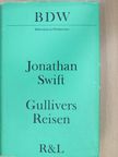 Jonathan Swift - Gullivers Reisen [antikvár]