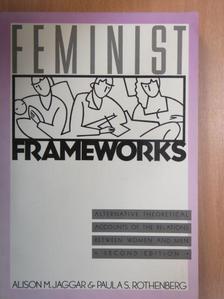 Alison M. Jaggar - Feminist frameworks [antikvár]