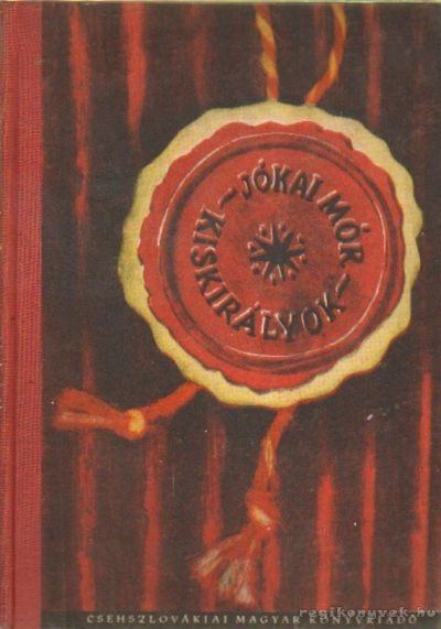 JÓKAI MÓR - Kiskirályok [antikvár]