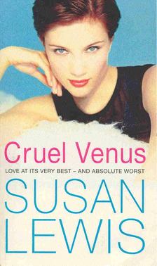 Lewis, Susan - Cruel Venus [antikvár]