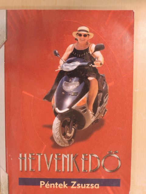 Péntek Zsuzsa - Hetvenkedő [antikvár]