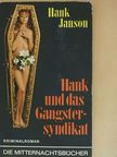 Hank Janson - Hank und das Gangstersyndikat [antikvár]