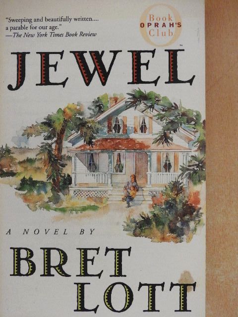 Bret Lott - Jewel [antikvár]