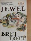 Bret Lott - Jewel [antikvár]