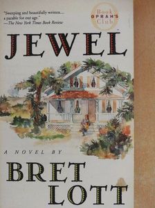 Bret Lott - Jewel [antikvár]