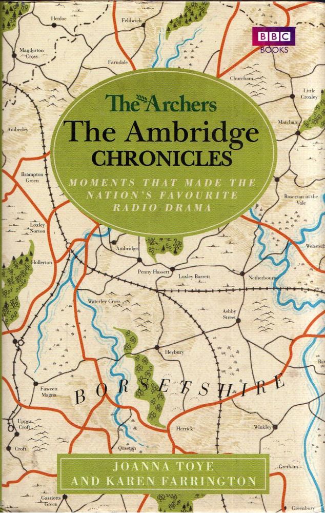 Joanna Toye, Karen Farrington - The Archers: The Ambridge Chronicles [antikvár]